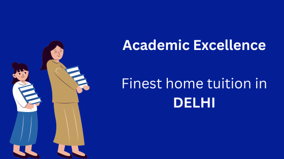 academic excellence tuition in delhi