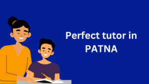 perfect teacher- patna