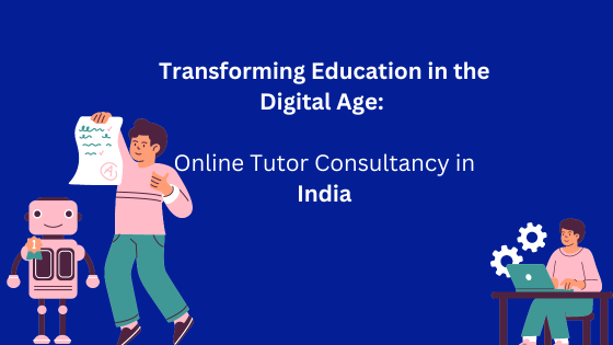 online tutor consultancy in india